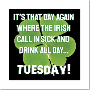 St Patricks Day Funny Shirt Posters and Art